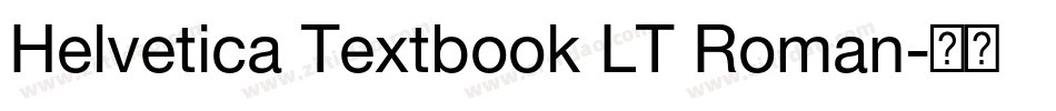 Helvetica Textbook LT Roman字体转换